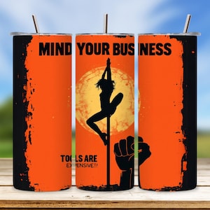 Mind Your Business Tumbler Wrap, Funny 20oz Skinny Tumbler PNG, Digital Print, Sublimation Design, Humor Quote, DIY Craft Download