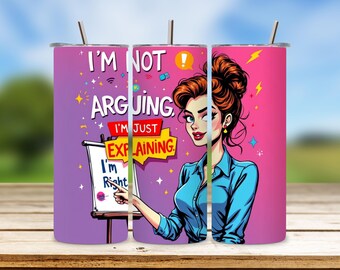 Funny I'm Explaining 20oz Skinny Tumbler PNG (Digital Download)