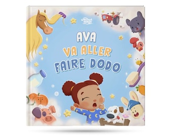 Livre personnalisé pour le coucher - Ava va aller faire dodo - Hourra Héros - Une histoire adorable pour faciliter le moment du dodo.