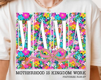 Motherhood is kingdom work png, preppy floral coquette png, mama png, christian mom png, mother's day png, bible verse mom png sublimation