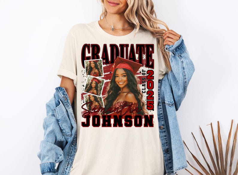 May include: A white t-shirt with a red and black graphic design that says "Graduate Class of 2023 Samantha Johnson". The graphic includes a photo of a woman wearing a graduation cap and gown.