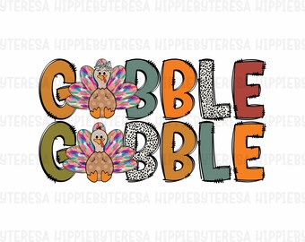 Puede incluir: Diseño de Acción de Gracias Gobble Gobble con dos pavos coloridos con un diseño de arcoíris. La palabra Gobble está escrita en letras grandes y coloridas con un contorno negro.