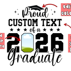 Proud 2026 Graduate Customize, Graduation Svg, Proud Senior Svg, Senior Family Svg, Graduate Svg, 2026 Graduation Photo, DIY, Canva Editable image 2
