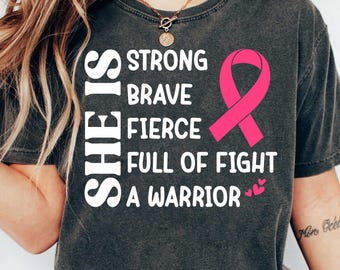 Breast Cancer SVG, She Is Strong Brave Full Of Fight A Warrior PNG, Breast Cancer Awareness Svg, Png Sublimation, Pink Cancer Ribbon Png