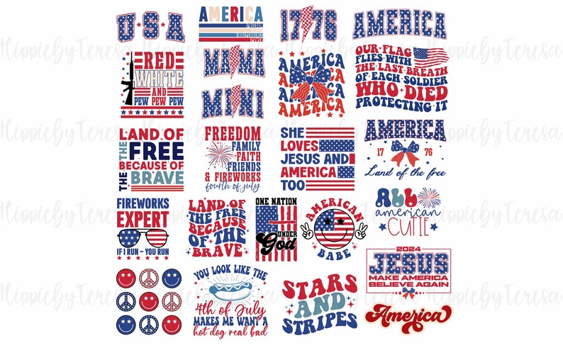 May include: A collection of 16 digital designs featuring patriotic American flag colors and text. The designs include phrases like "Land of the Free", "Fireworks Expert", "She Loves Jesus and America Too", "All American Cutie", and "Stars and Stripes".