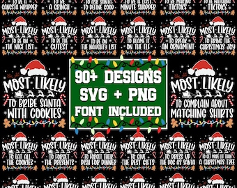 Most Likely To Svg Christmas Bundle, Most Likely to Christmas Svg, Most Likely to Svg, Christmas Svg, Funny Christmas Shirt Png, Svg Cricut