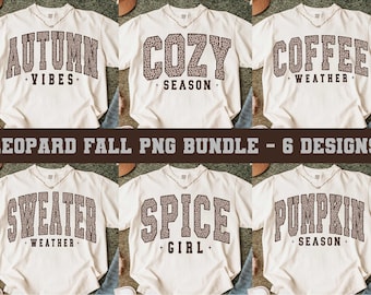 Leopard Fall PNG Bundle, Leopard Varsity Fall Shirt Designs, Autumn Vibes, Pumpkin Spice, Coffee Weather, Cozy Season Sublimation Download