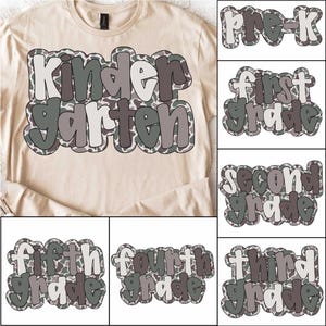 May include: A beige long-sleeved t-shirt with the word "Kindergarten" in a large, layered design. The letters are white, gray, and brown with a camouflage pattern. Additional graphics for Pre-K, First, Second, Third, Fourth, and Fifth Grade are also shown.