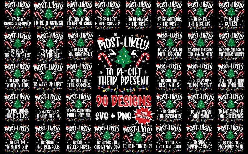 Puede incluir: Un gr&aacute;fico navide&ntilde;o negro y rojo con 90 dise&ntilde;os diferentes. Los dise&ntilde;os presentan un &aacute;rbol de Navidad con bastones de caramelo y luces, y el texto "Most Likely to Re-Gift Their Present".