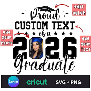 Proud 2026 Graduate Customize, Graduation Svg, Proud Senior Svg, Senior Family Svg, Graduate Svg, 2026 Graduation Photo, DIY, Canva Editable