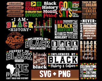 Black History SVG PNG Bundle, Black History Svg, Black History Month Png, African American Svg, I am Black History, Cricut, Png Sublimation