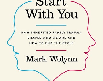 Het begon niet bij jou: hoe erfelijk familietrauma vormt wie we zijn en hoe je de cyclus kunt beëindigen
