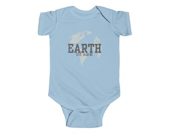Earth Est. 4.5 B BC, Baby tee, baby bodysuit, Earth Day, Science, New baby gift, baby shower gift, Climate Change, Global warming