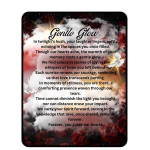 May include: A digital illustration of a white dove with a red, white and blue background. The text "Gentle Glow" is in a black, cursive font. The text below the title reads: "In twilight's hush, your laughter lingers, softly echoing in the spaces you once filled. Though our hearts ache, the warmth of your memory casts a gentle glow. We find solace in stories of joy, in the whispers of hope you left behind. Each sunrise renews our courage, reminding us that love transcends parting. In moments of stillness, you are there, a comforting presence woven through our tears. Time cannot diminish the light you brought, nor can distance erase your impact. We carry your spirit forward, secure in the knowledge that love, once shared, remains forever. Forever, you guide our hearts."