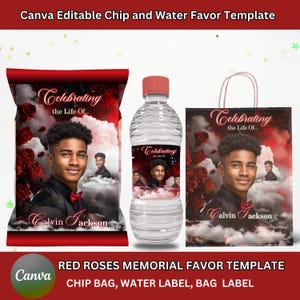 May include: A memorial favor template featuring a chip bag, water bottle label, and gift bag. Each item displays a photo of a young man, red roses, and the text "Celebrating the Life Of..." and "Calvin Jackson."