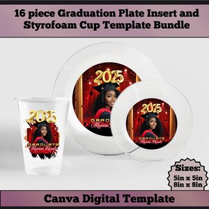 May include: A set of 16 printable graduation party templates for plates and cups. The templates feature a red and gold design with the year 2025 and the words "Graduate Monica Merals". The templates are available in two sizes: 5 inches by 5 inches and 8 inches by 8 inches.