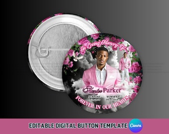 May include: A round button with a memorial design. The button features a photo of a person in a pink suit, surrounded by pink roses and text that reads "In Loving Memory Of" and "Forever In Our Hearts."