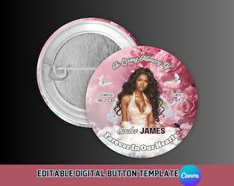 May include: A pink and white button with a floral design and a woman with long black hair. The text "In Loving Memory Of" is at the top of the button. The text "Sacha JAMES" is at the bottom of the button. The text "Forever In Our Hearts" is below the name. The text "Sunrise 06-23-91" and "Sunset 09-01-23" are on the left and right sides of the button.