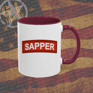 Sapper Coffee Mug | Glossy Ceramic Mug 11oz,  Coffee Lover, Engineer, Essayons, Army Gifts for Him, 64 Deuce, Veteran, Retirement Gifts