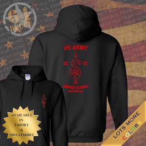 US Army Sniper School, Hooded Sweatshirt, Graphic Hoodie, Military, Army, Gifts for Veterans, One Shot One Kill, HOG, Shooter Apparel, Warm