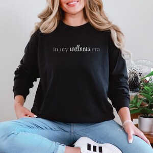 Comfort Colors In My Wellness Era T-Shirt, Fitness Journey Tshirt Long Sleeve Mental Health Tshirt, Self Love Club Tee Self Motivation Shirt