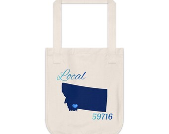 Montana 59716   LOCAL Organic Canvas Tote Father's/Mother's gift, Library bag, Magazine bag, Farmer's Market bag