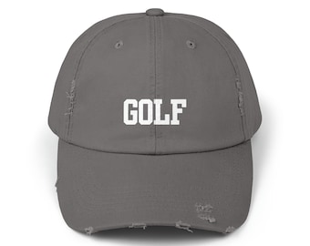 Unisex Distressed Cap, Golf Hat, Hat for Golfer, Golfer's Hat, Hat that says Golf, Gift for Golfer, Husband Gift, Golfing Hat, Unique Gift