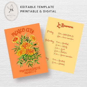 May include: A printable bachelorette party itinerary template with a floral design. The template features a bright orange background with a bouquet of orange marigolds. The text "Mexico City" is written in a whimsical font. The itinerary includes a list of activities for Friday and Saturday, including hotel check-in, breakfast, lunch, pool time, and dinner reservations. The text "Amy's Bachelorette August 1-3" is written at the bottom of the template.