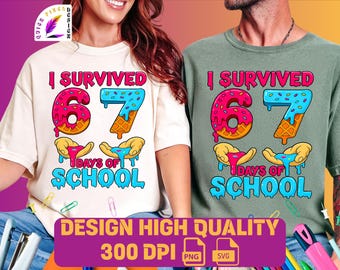 Sobreviví 67 días de escuela (PNG, PDF, AI) | Meme gracioso del 67 con las manos | Frase viral del 67 | Tendencia 67 en TikTok | SVG de helado goteando