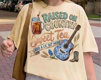 Southern Girl PNG, Raised on Sweet Tea & Country Songs PNG, Country Music PNG Sublimation Design Digital Download Western Shirt Art