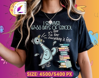 Sono sopravvissuto a 67+33 giorni di scuola PNG SVG | Maglietta per insegnante del 100° giorno di scuola | ,È bello il 100° giorno Piccione Uccello Png maglietta | 67 meme sesso sette