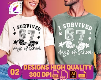 Sobreviví 67 días de escuela (PNG, SVG, PDF), Meme divertido del 67 con las manos | Frase viral del 67 | Tendencia 67 en TikTok | Diseño de QuickPixelDesign