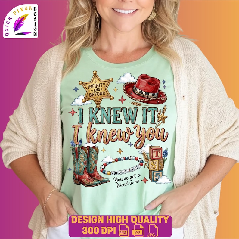 Retro western friendship design featuring the phrase “I Knew It I Knew You,” cowgirl boots, red western hat, sheriff badge, friendship bracelet, toy blocks, stars, clouds, and western-themed decorative elements. Perfect for shirts, sublimation projects, stickers, and digital crafts.