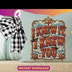 Retro western-style typography design featuring the phrase “I Knew It, I Knew You” in bold vintage red and orange lettering with blue shadows. The artwork includes cowboy hats, sheriff badges, stars, clouds, rope border details, and a rustic cowboy theme, making it ideal for a 5th birthday shirt, western birthday party, family matching apparel, and print-on-demand products.