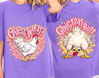 Paquete PNG de "Adivina qué: Trasero de pollo", diseño divertido y preppy para sublimación, gráficos para camisetas a juego, descarga digital con humor retro para el anverso y el reverso.
