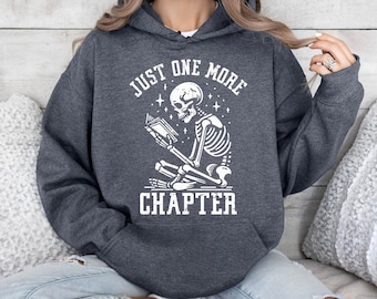 Just One More Chapter  Hoodie, Reading Hoodie, Book Lover Hoodie, Book Hoodi, Book Lover Gift, Librarian Hoodie, Bookworm Hoodie