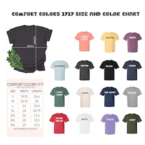 May include: A Comfort Colors 1717 size and color chart. The chart displays various t-shirt colors, including Terra Cotta, Butter, and Berry. Measurements are in inches, with sizes ranging from S to 4XL. The chart also includes a black t-shirt with width and length measurements.