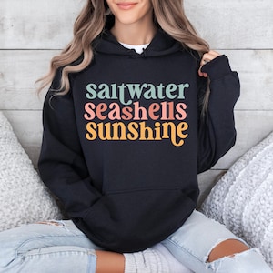 Saltwater Seashells Sunshine Hoodie, Sunshine Hoodie, Sunset Hoodie, Beach Hoodie, Aesthetic Hoodies, Summer Hoodie, Summer Vibes