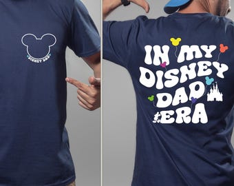 Disney Dad T-Shirt,In My Disney Dad Era T-Shirt,Cool Dad T-Shirt,Fathers Day Gifts,Fathers Day Shirt,Disney Best Dad Ever,Disneyland Dad Tee