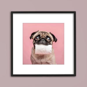Funny Pug Poster for Bathroom – Digital Wall Art, Funny Dog Art, Bathroom Mural, Gift Idea for Animal Lovers