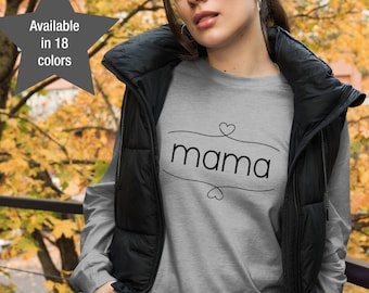 Mama Long Sleeve Tee - Captured Hearts - Sizes XS to 2XL - Gift for Mom - Women's Apparel - Crew Neck Long Sleeve T-Shirt