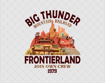 Big Thunder Mountain Railroad Svg Png, téléchargement immédiat, Art Ride Frontierland, fichier d'impression de chemise