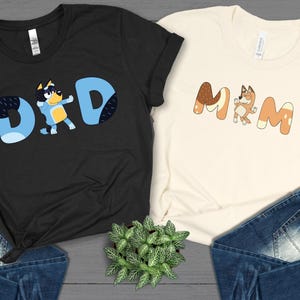 Bluey Family Shirt, Bluey Mom Shirt, Bluey Dad Shirt, Bluey Birthday Party Shirt, Bluey Era Shirt, Bluey Cartoon Shirt, bluey chilli 532