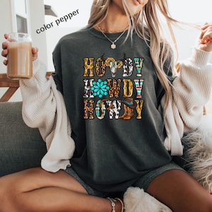 Comfort Colors® Howdy Shirt, Western Country Shirt, Cowboy Cowgirl Shirt, Trendy Western Shirt, Southern Shirt, Country Concert shirt, 140