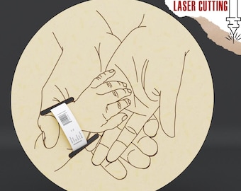 May include: A round, light-colored wooden cutout featuring a line drawing of two adult hands holding a child's hand. Text includes "Suitable for all thickness" and "DIGITAL FILE FOR LASER CUTTING". The bottom text reads "DXF, SVG, AI, PDF, CDR".