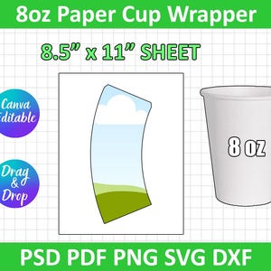 Puede incluir: Imagen de una taza de papel blanca de 8 oz y un diseño de envoltura de taza de papel. El diseño de la envoltura tiene forma curva con una escena de paisaje. Se muestra el texto "8.5" x 11" SHEET", junto con los iconos "Canva Editable" y "Drag & Drop".