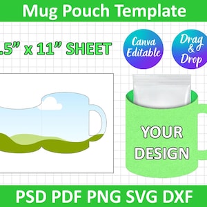 以下が含まれることがあります： 「Your Design」の文字が入った緑色のマグポーチテンプレート。テンプレートには、8.5インチ x 11インチ（約21.6 x 27.9 cm）のシートのデザインが含まれています。「Canva Editable」と「Drag & Drop」の文字も含まれています。ファイル形式はPSD、PDF、PNG、SVG、DXFです。