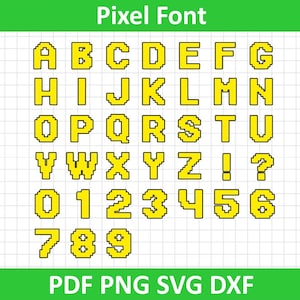 May include: A pixel font alphabet and numbers in yellow with black outlines. The letters and numbers are displayed on a white grid background. The words "Pixel Font" and "PDF PNG SVG DXF" are also displayed.