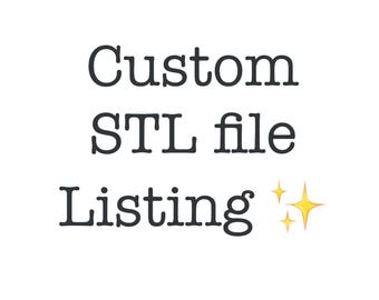 Custom STL File