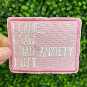 Vine, vi, tuve ansiedad, me fui.